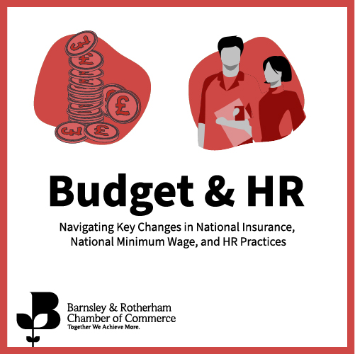 Budget & HR Event: Navigating Key Changes in National Insurance, National Minimum Wage, and HR Practices